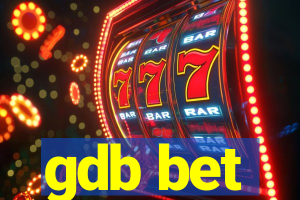 gdb bet